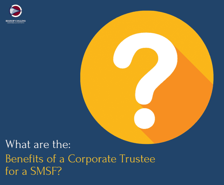 Corporate Trustee SMSF